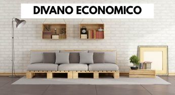 Divano nuovo senza spendere una fortuna: facile ed economico